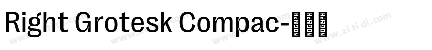 Right Grotesk Compac字体转换